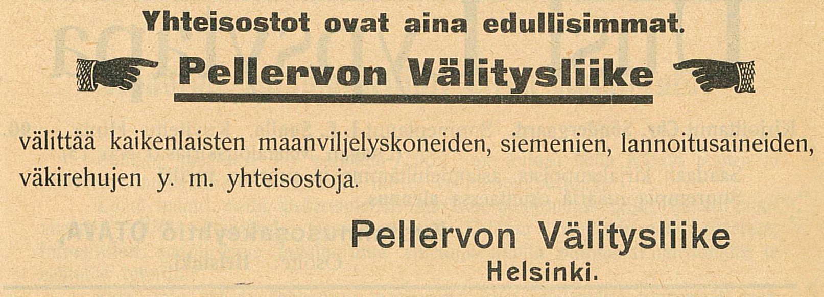 Pellervon Välitysliikkeestä tuli myöhemmin osuustoimintaliike Hankkija.